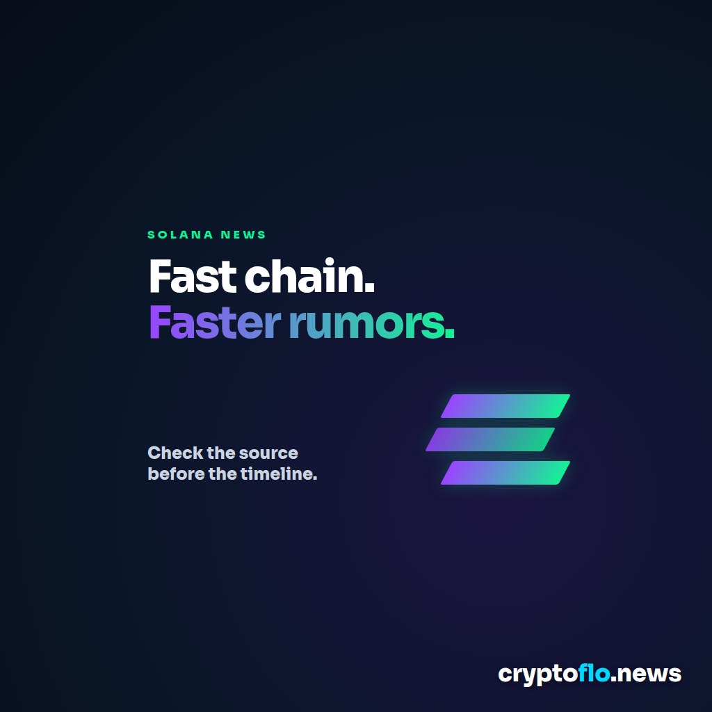 A poster headed Solana news reading Fast chain. Faster rumors. in white and a purple-to-green gradient, beside three slanted gradient bars and the line Check the source before the timeline.